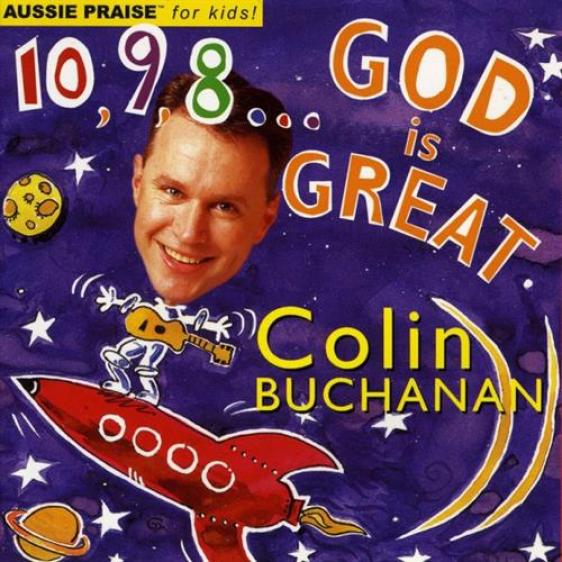 Colin Buchanan - 10, 9, 8 God Is Great (2002)