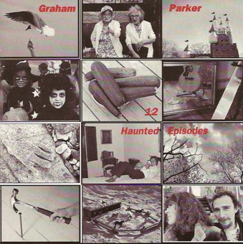 Graham Parker - 12 Haunted Episodes (1995)