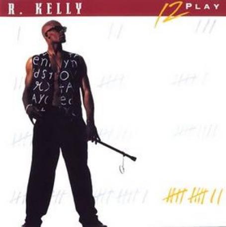 R. Kelly - 12 Play (1993)