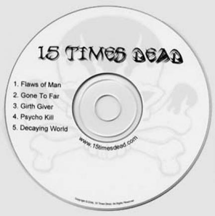 15 Times Dead - 15 Times Dead (2005)