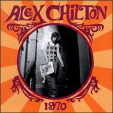 Alex Chilton - 1970 (1996)