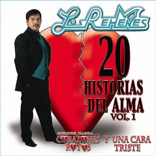 Los Rehenes - 20 Historias Del Alma Vol. I (2012)