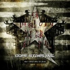 Dope Stars Inc. - 21st Century Slave (2009)