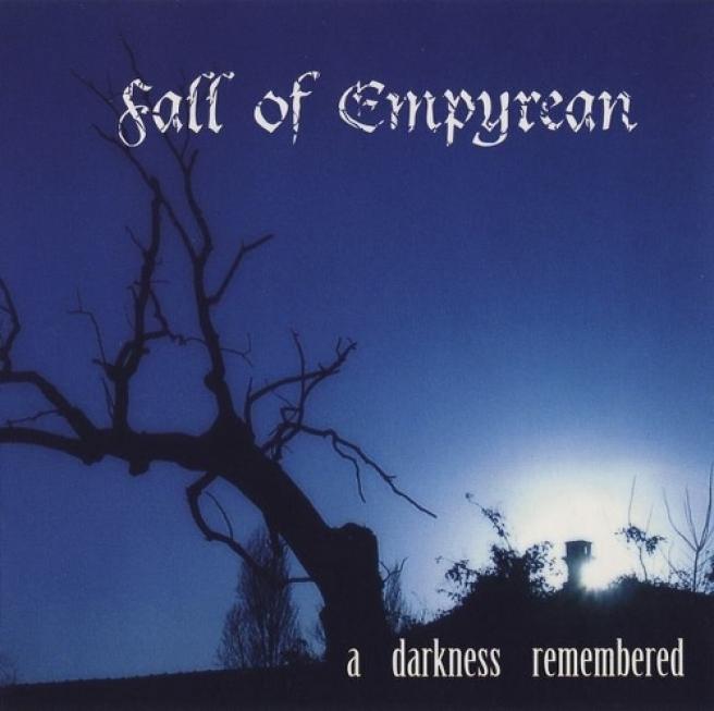 Fall Of Empyrean - A Darkness Remembered (2004)