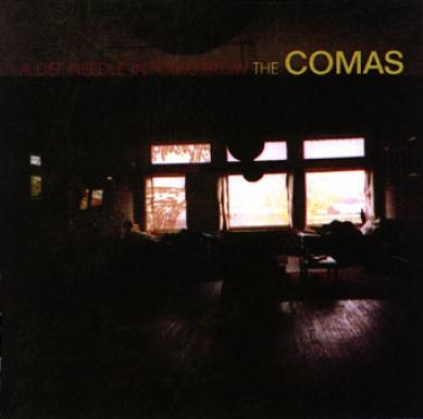 The Comas - A Def Needle In Tomorrow (2000)