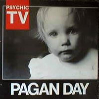 Psychic TV - A Pagan Day (1984)