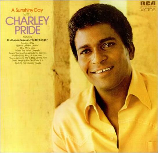 Charley Pride - A Sunshiny Day With Charley Pride (1972)