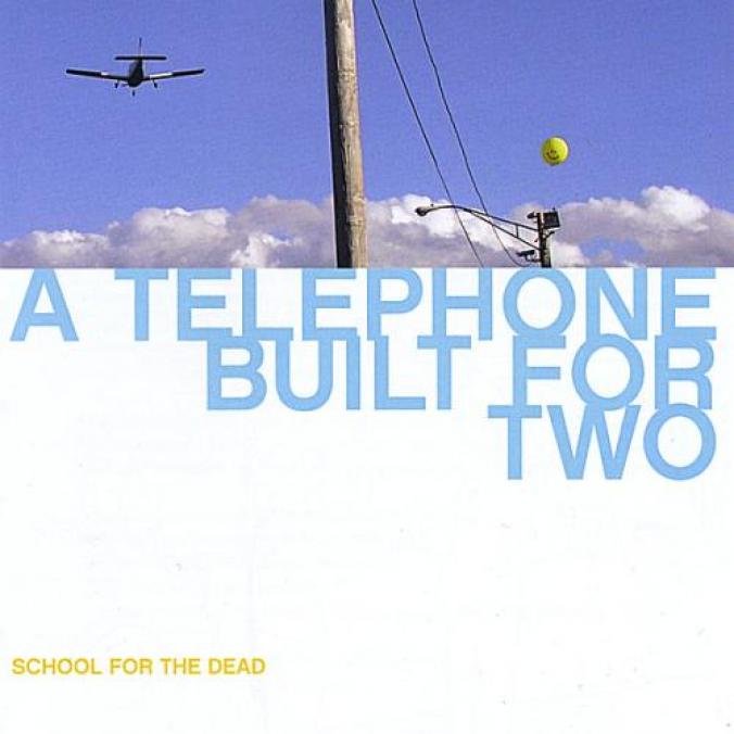 School For The Dead - A Telephone Built For Two (2008)