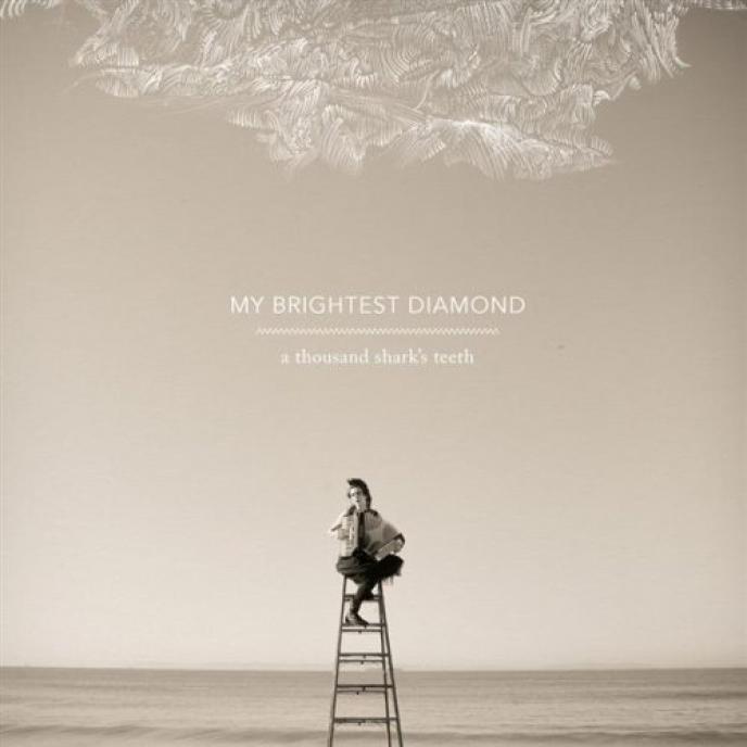 My Brightest Diamond - A Thousand Shark's Teeth (2008)
