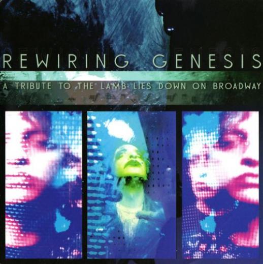 Rewiring Genesis - A Tribute To The Lamb Lies Down On Broadway (2008)
