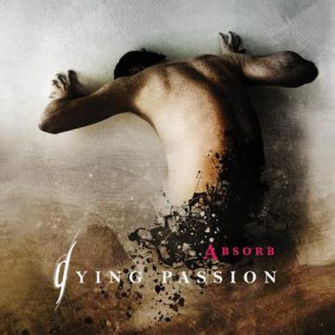 Dying Passion - Absorb (2009)