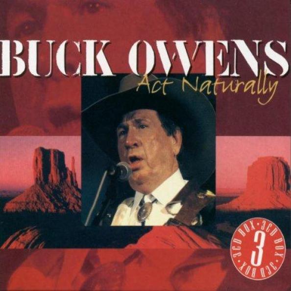 Buck Owens - Act Naturally (1989)