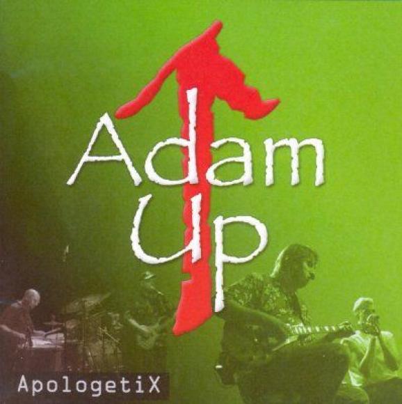 ApologetiX - Adam Up (2003)