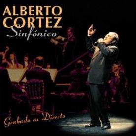 Alberto Cortez - Alberto Cortez Sinfónico (2004)