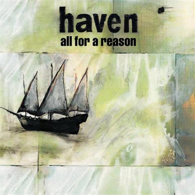 Haven - All For A Reason (2004)