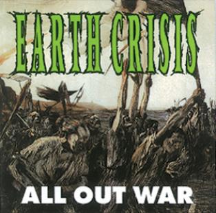 Earth Crisis - All Out War (1992)