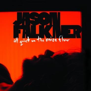 Jason Falkner - All Quiet On The Noise Floor (2009)