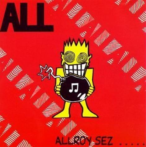 ALL - Allroy Sez (1988)