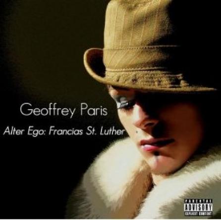 Geoffrey Paris - Alter Ego: Francais St. Luther (2009)