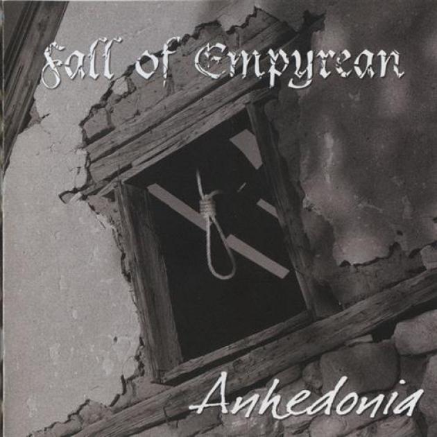 Fall Of Empyrean - Anhedonia (2002)