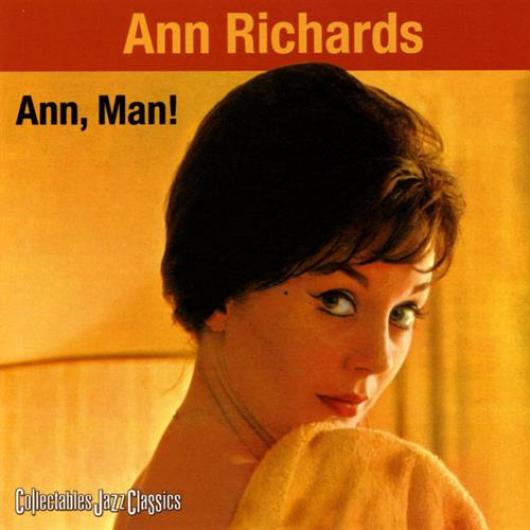 Ann Richards - Ann, Man! (2005)