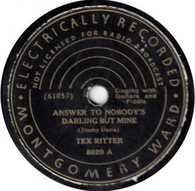 Tex Ritter - Answer To Nobody's Darling But Mine / We'll Rest At The End Of The Trail (1936)