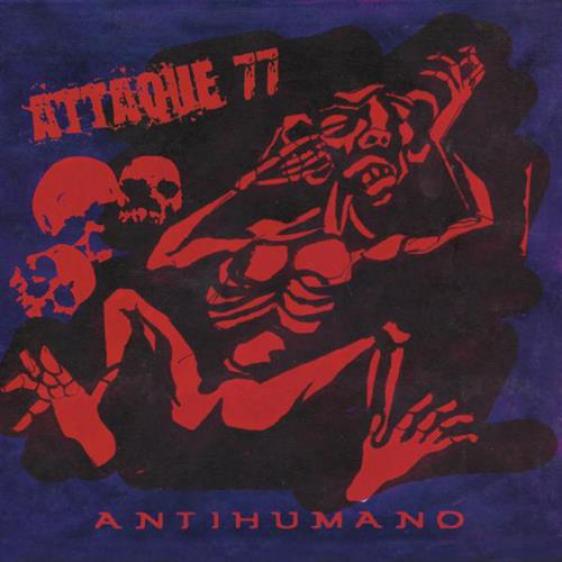 Attaque 77 - Antihumano (2003)