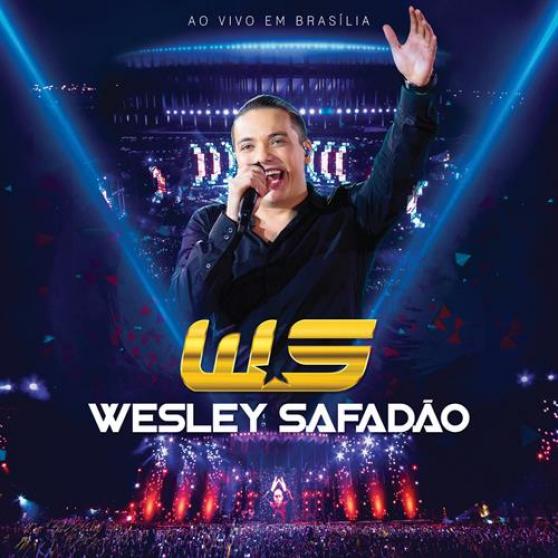Wesley Safadão - Ao Vivo Em Brasília (2015)