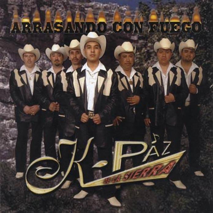 K-Paz De La Sierra - Arrasando Con Fuego (2003)