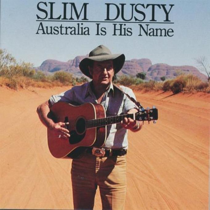Slim Dusty - Australia Is His Name (1985)