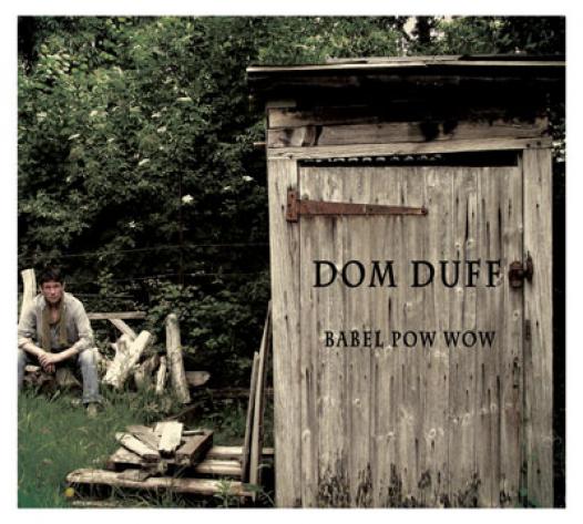 Dom Duff - Babel Pow Wow (2013)