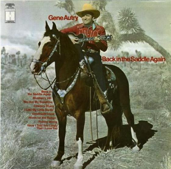 Gene Autry - Back In The Saddle Again (1966)