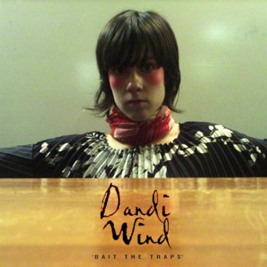 Dandi Wind - Bait The Traps (2005)