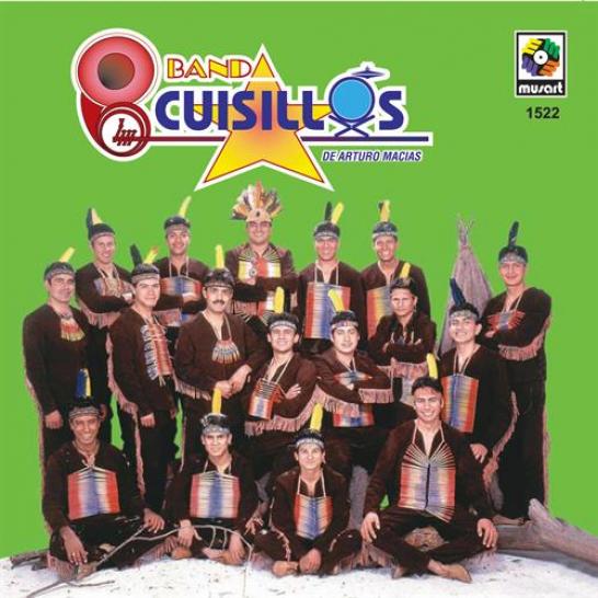 Cuisillos - Banda Cuisillos Musical De Arturo Macias (1993)