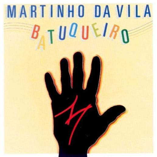Martinho Da Vila - Batuqueiro (1986)