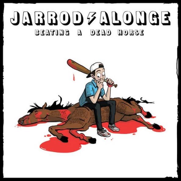 Jarrod Alonge - Beating A Dead Horse (2015)