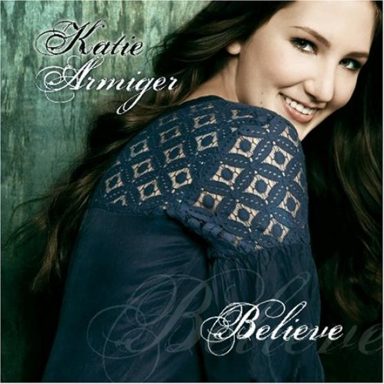 Katie Armiger - Believe (2008)