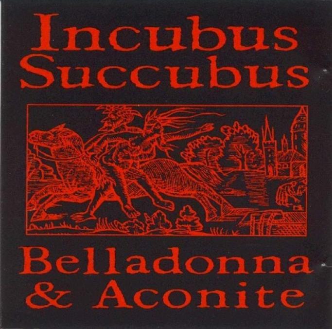 Inkubus Sukkubus - Belladonna & Aconite (1993)