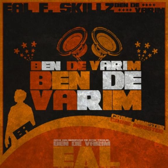 Eal F. Skillz - Ben De Varım (2008)