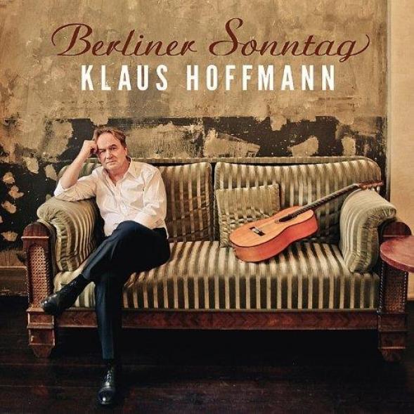Klaus Hoffmann - Berliner Sonntag (2012)