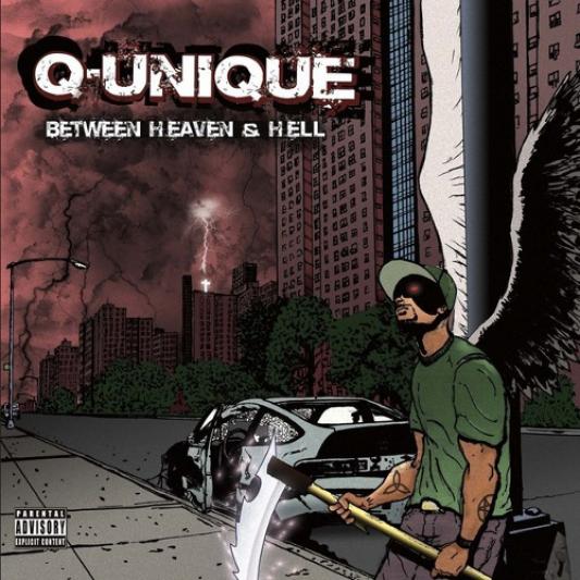 Q-Unique - Between Heaven And Hell (2010)