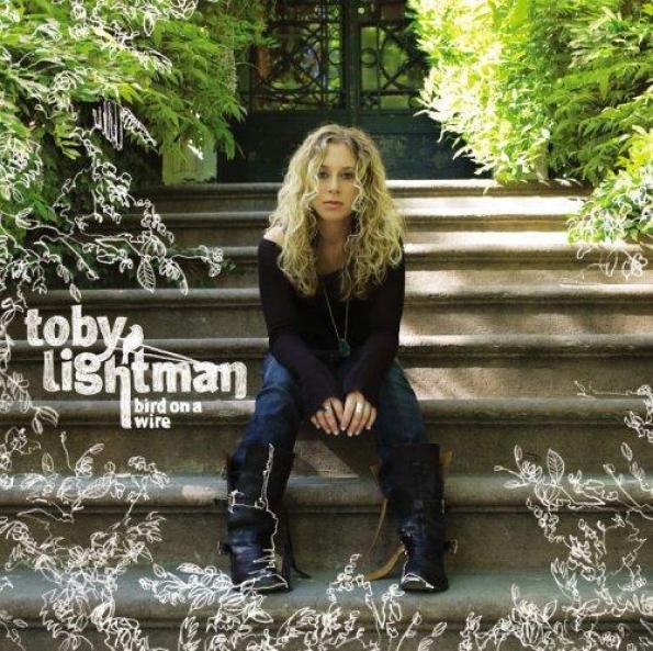 Toby Lightman - Bird On A Wire (2006)