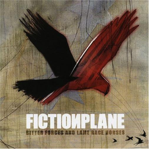 Fiction Plane - Bitter Forces And Lame Race Horses (2005)