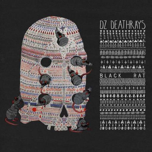 DZ Deathrays - Black Rat (2014)