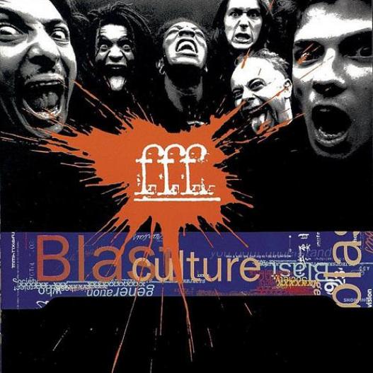 FFF - Blast Culture (1991)