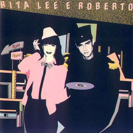 Rita Lee & Roberto De Carvalho - Bom Bom (1983)