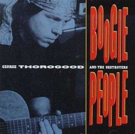 George Thorogood & The Destroyers - Boogie People (1991)