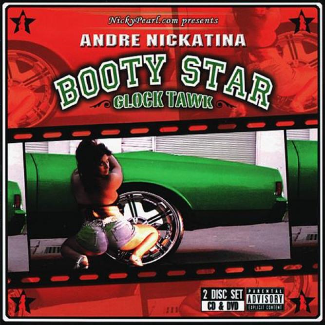 Andre Nickatina - Booty Star - Glock Tawk (2007)