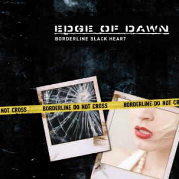 Edge Of Dawn - Borderline Black Heart (2007)