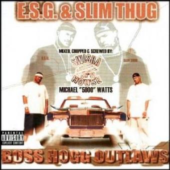 E.S.G. - Boss Hogg Outlaws (2001)